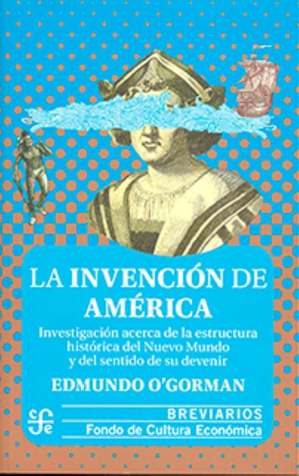 LA INVENCION DE AMERICA