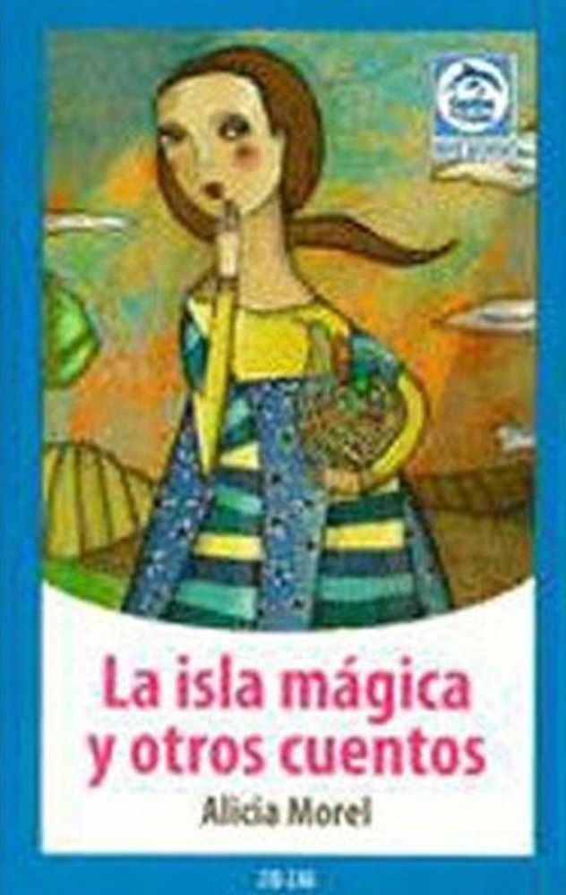 LA ISLA MAGICA Y OTROS CUENTOS