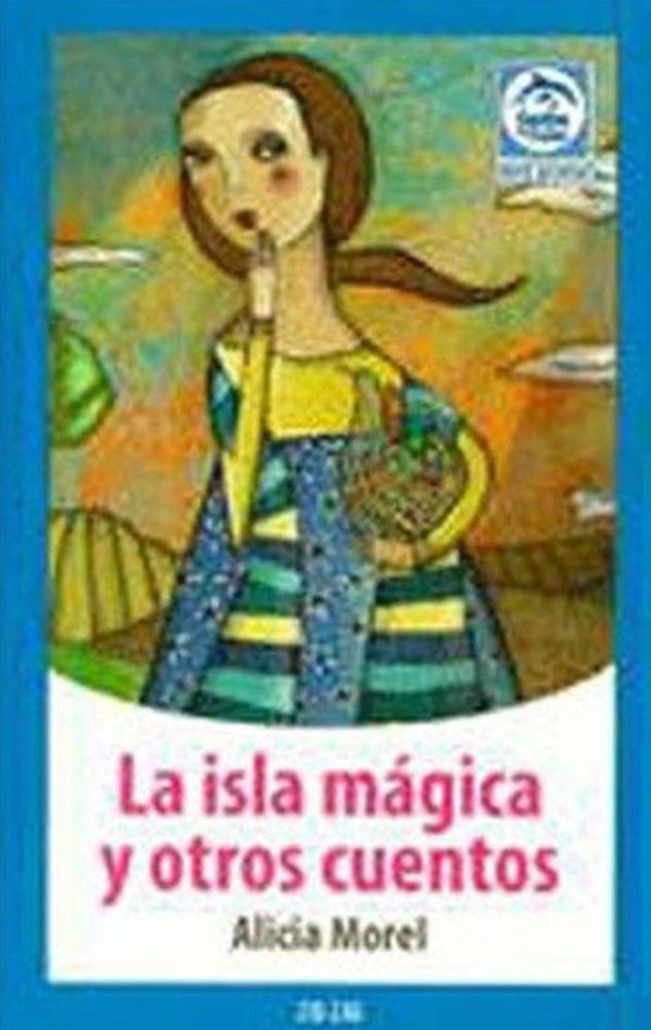 LA ISLA MAGICA Y OTROS CUENTOS