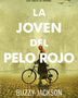 LA JOVEN DEL PELO ROJO