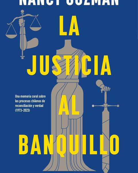 LA JUSTICIA AL BANQUILLO