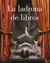 LA LADRONA DE LIBROS
