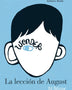LA LECCIÓN DE AUGUST