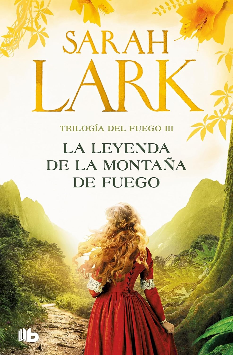 LA LEYENDA DE LA MONTAÑA DE FUEGO (TRILOGIA DEL FUEGO 3)