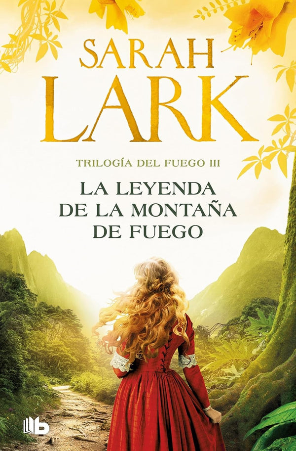 LA LEYENDA DE LA MONTAÑA DE FUEGO (TRILOGIA DEL FUEGO 3)