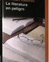LA LITERATURA EN PELIGRO