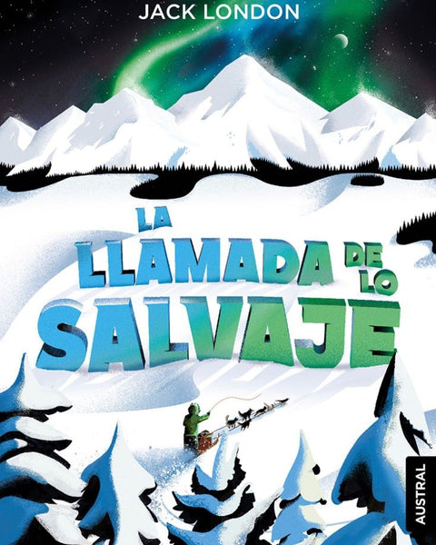 LA LLAMADA DE LO SALVAJE