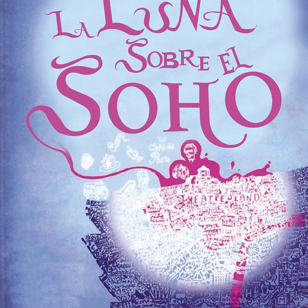 LA LUNA SOBRE EL SOHO