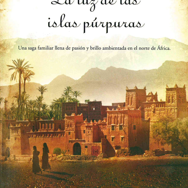 LA LUZ DE LAS ISLAS PURPURAS