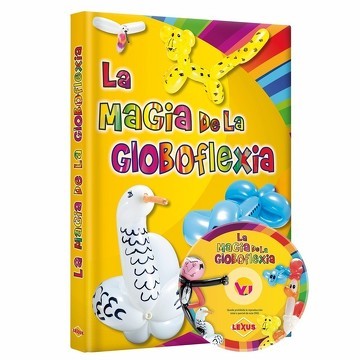 LA MAGIA DE LA GLOBOFLEXIA + DVD