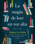 LA MAGIA DE LEER EN VOZ ALTA