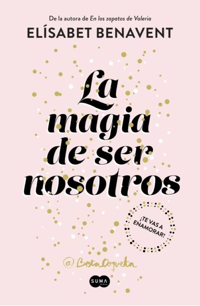 LA MAGIA DE SER NOSOTROS (LA MAGIA DE SER SOFIA 2)