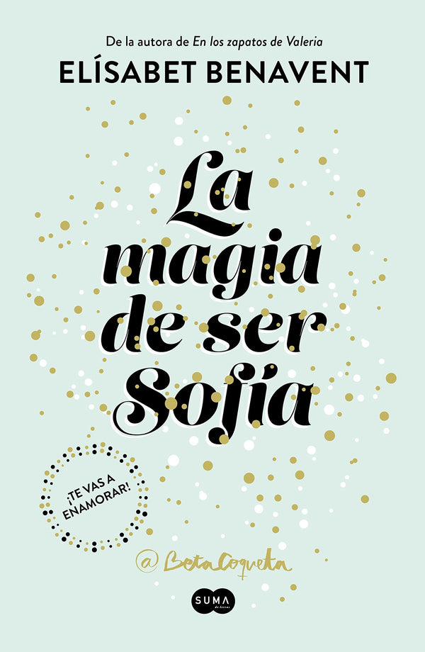 LA MAGIA DE SER SOFÍA (BIOLOGIA VOL 1)