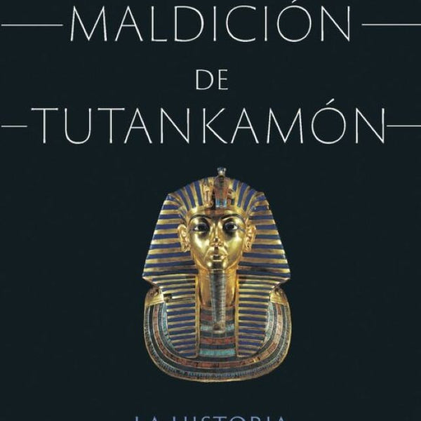 LA MALDICIÓN DE TUTANKAMON