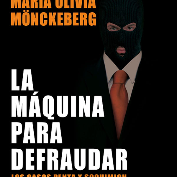 LA MAQUINA PARA DEFRAUDAR