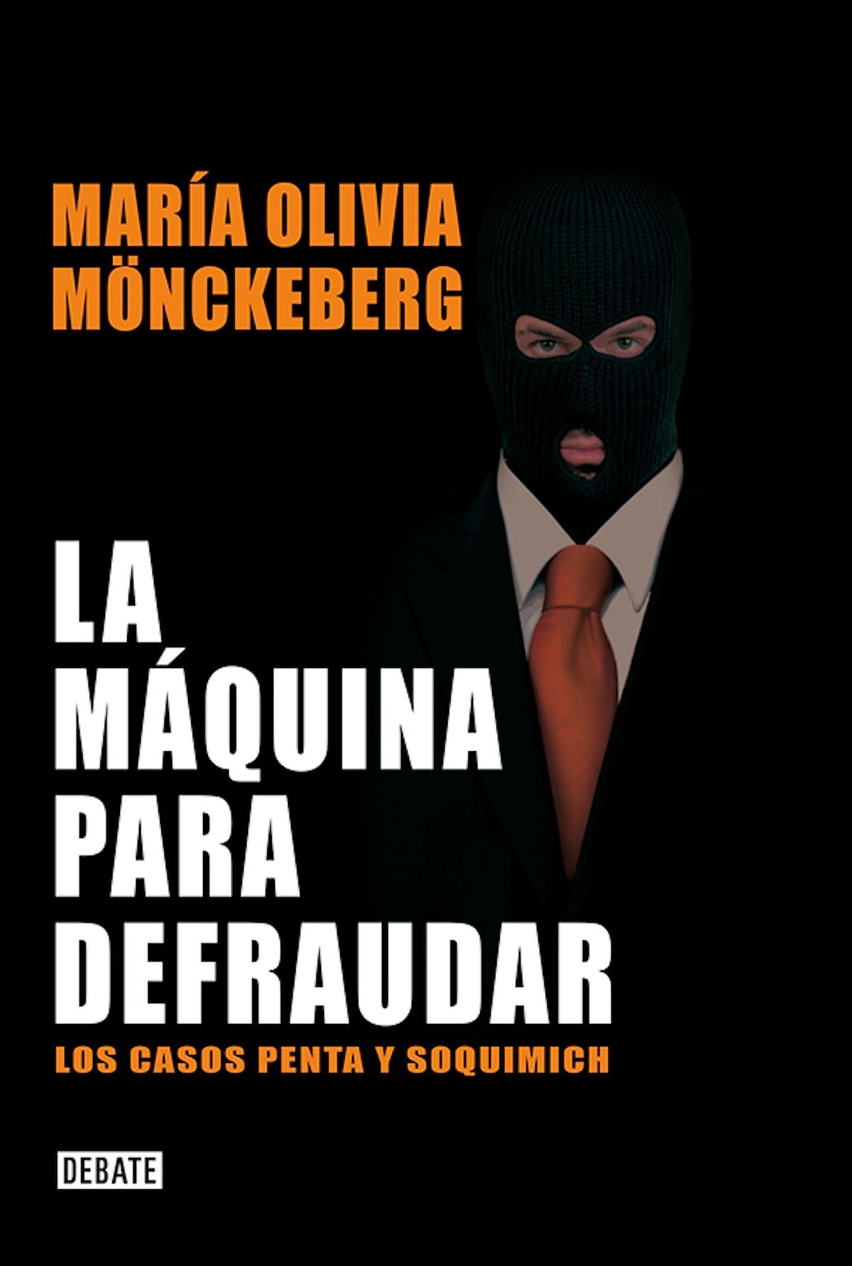 LA MAQUINA PARA DEFRAUDAR
