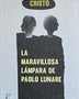 LA MARAVILLOSA LAMPARA DE PAOLO LUNARE