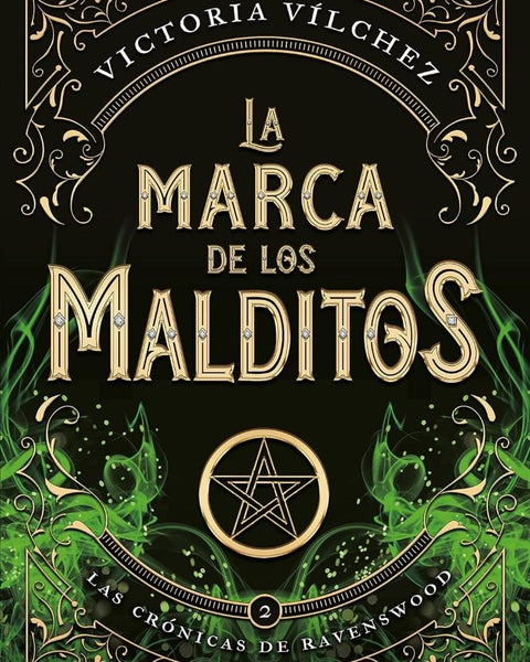 LA MARCA DE LOS MALDITOS (LAS CRONICAS DE REVENSWOOD 2)
