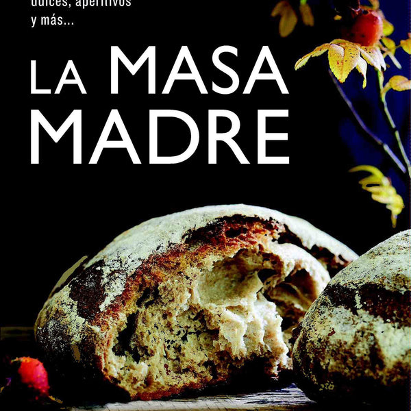 LA MASA MADRE