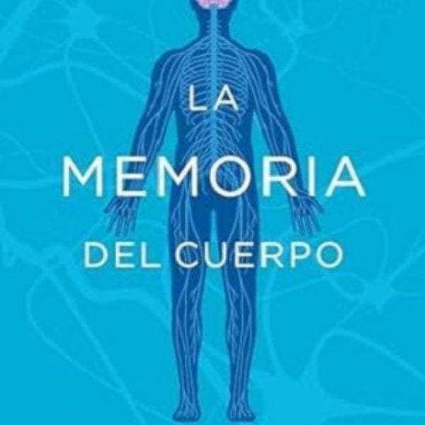 LA MEMORIA DEL CUERPO