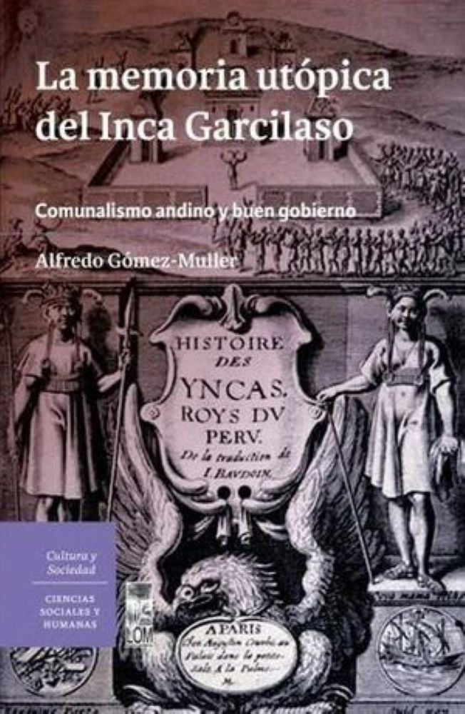 LA MEMORIA UTOPICA DEL INCA GARCILASO