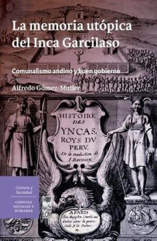 LA MEMORIA UTOPICA DEL INCA GARCILASO