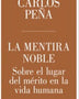 LA MENTIRA NOBLE