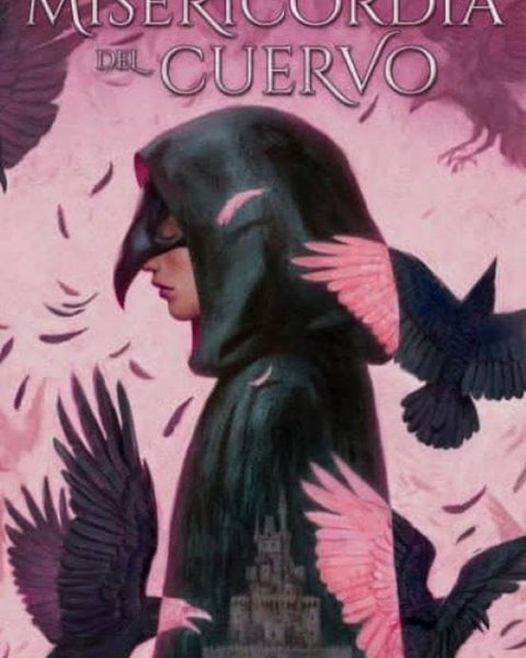 LA MISERICORDIA DEL CUERVO