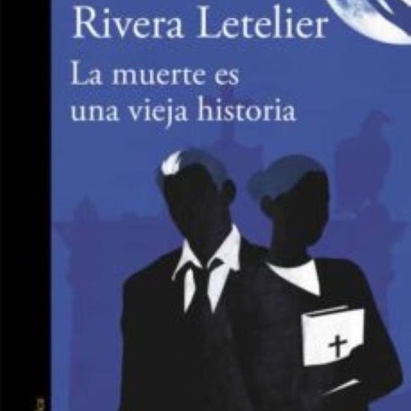 LA MUERTE ES UNA VIEJA HISTORIA