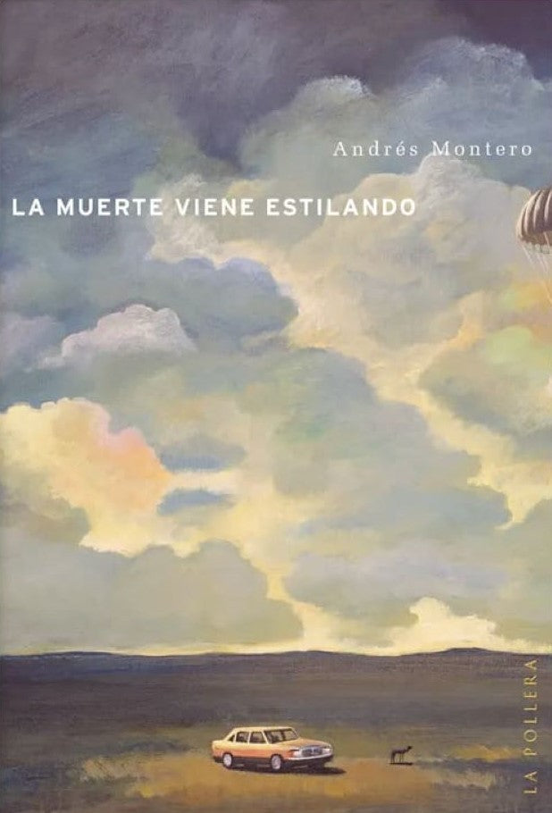 LA MUERTE VIENE ESTILANDO