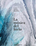 LA MUSICA DEL HIELO