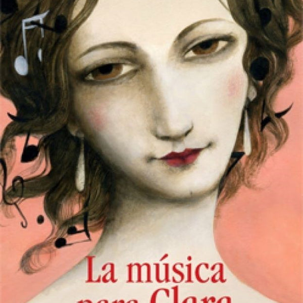 LA MUSICA PARA CLARA