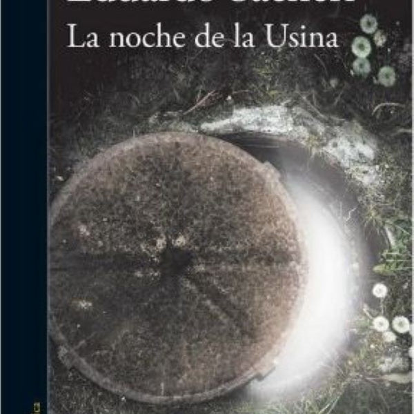 LA NOCHE DE LA USINA