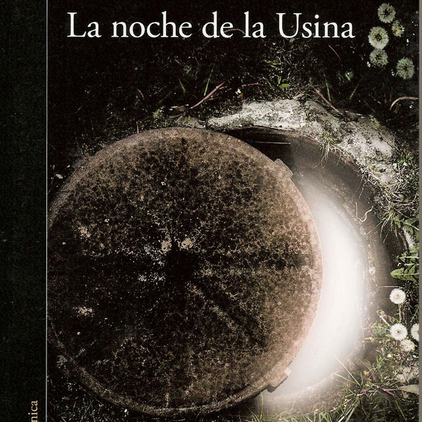 LA NOCHE DE USINA (Premio Alfaguara 2016)