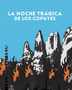 LA NOCHE TRAGICA DE LOS COPUYES