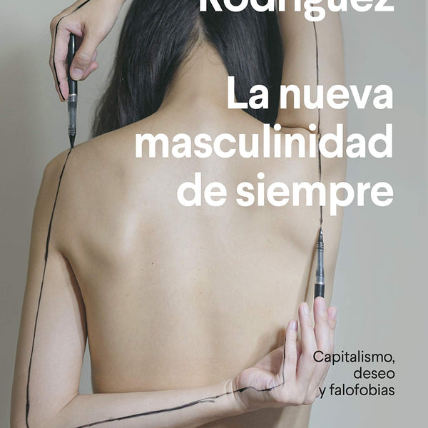 LA NUEVA MASCULINIDAD DE SIEMPRE