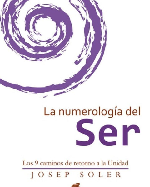 LA NUMEROLOGIA DEL SER