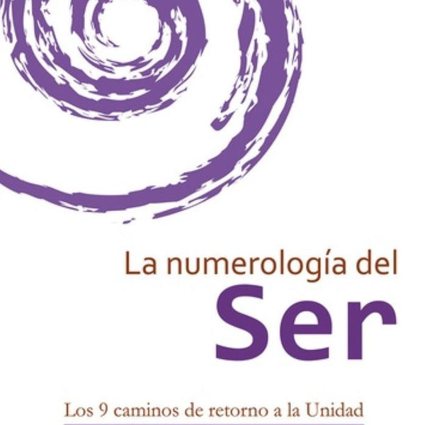 LA NUMEROLOGIA DEL SER