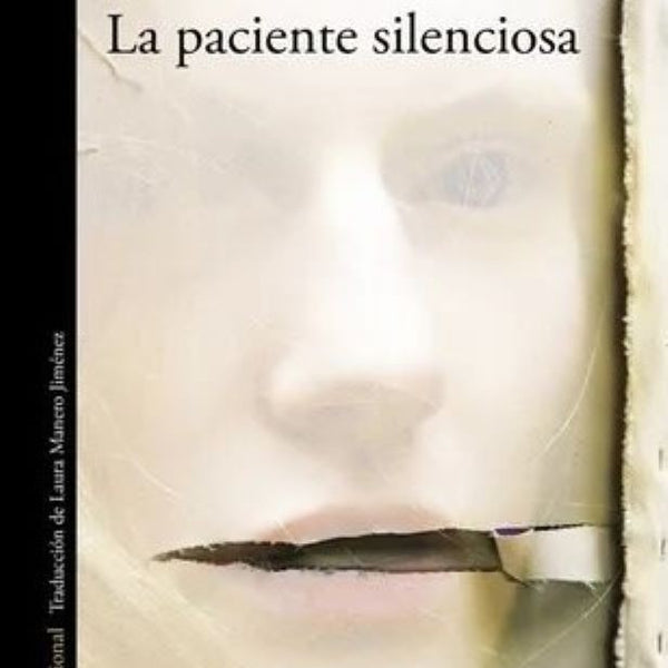 LA PACIENTE SILENCIOSA