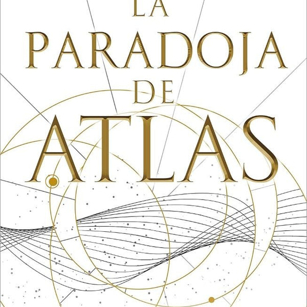 LA PARADOJA DE ATLAS (LOS SEIS DE ATLAS 2)