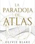 LA PARADOJA DE ATLAS (LOS SEIS DE ATLAS 2)