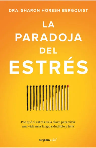LA PARADOJA DEL ESTRÉS