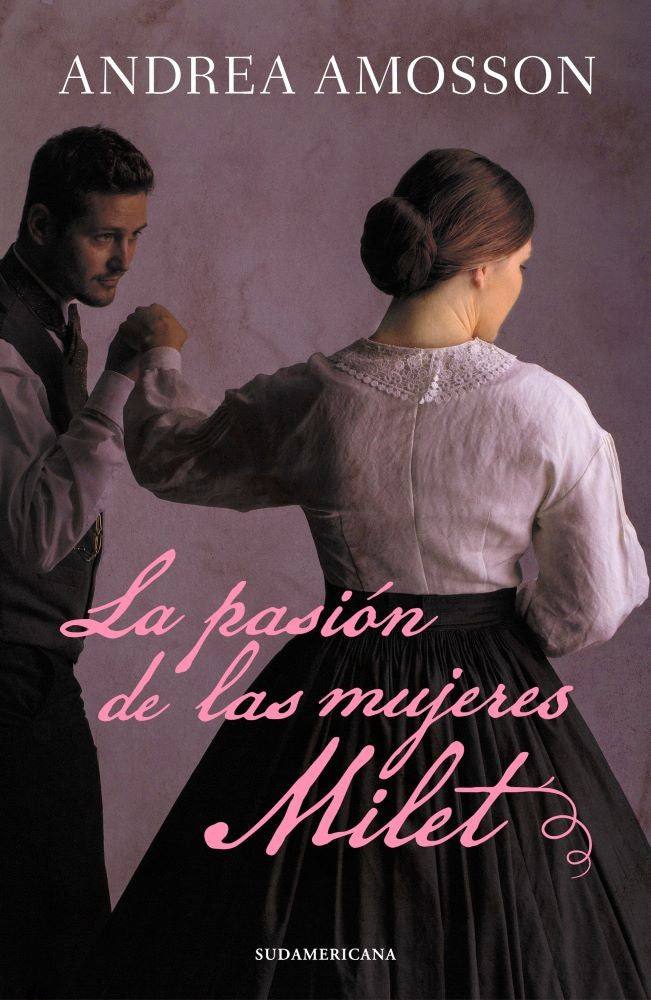 LA PASION DE LAS MUJERES MILET