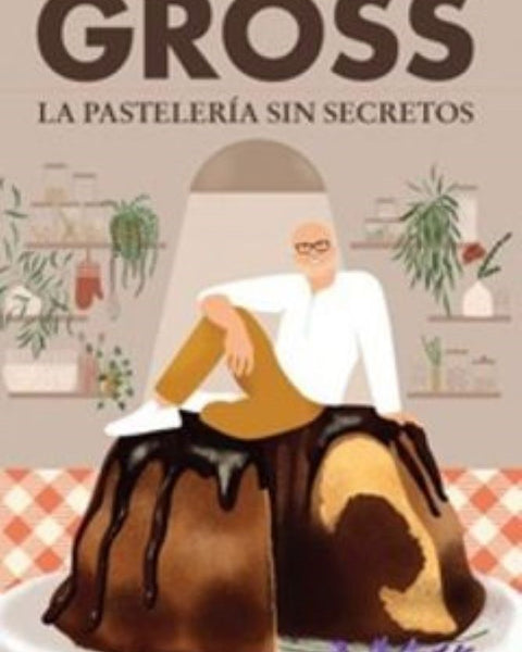 LA PASTELERIA SIN SECRETOS