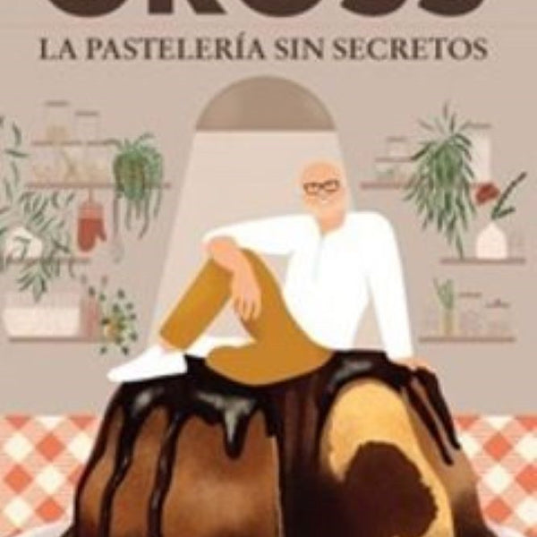 LA PASTELERIA SIN SECRETOS