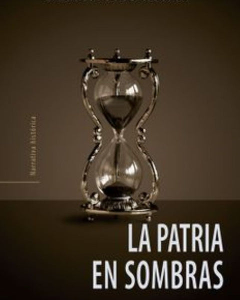 LA PATRIA EN SOMBRAS