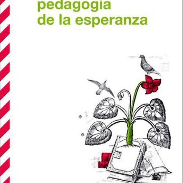 LA PEDAGOGIA DE LA ESPERANZA