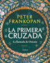 LA PRIMERA CRUZADA