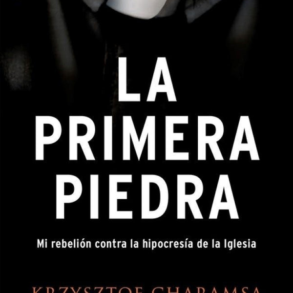 LA PRIMERA PIEDRA
