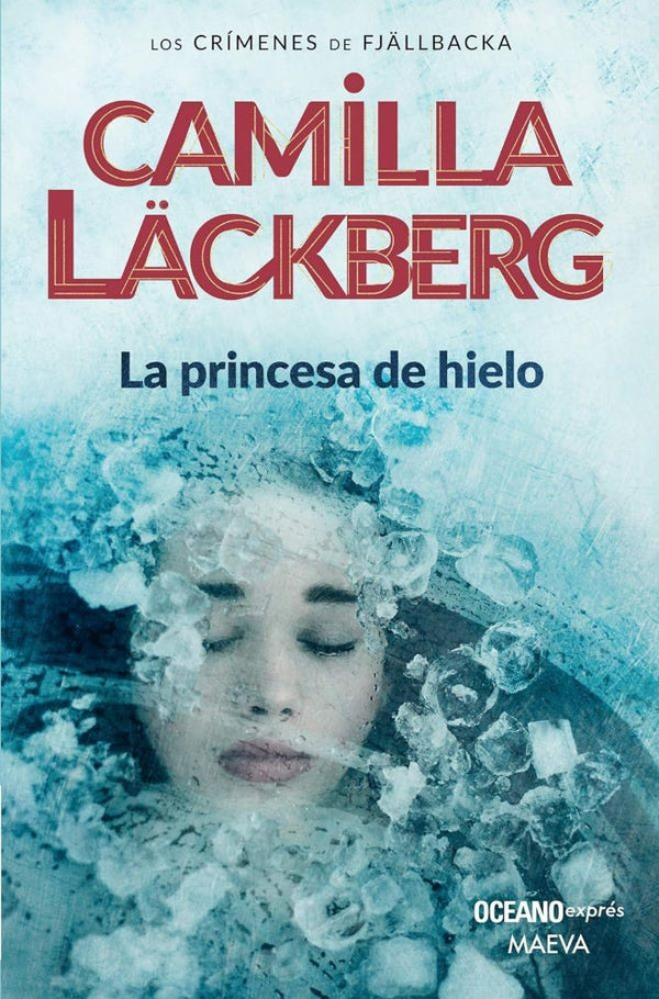 LA PRINCESA DE HIELO (LOS LOS CRIMENES DE FJÄLLBACKA 1)
